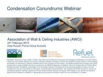 Condensation Conundrums Webinar  Association of Wall &amp; Ceiling Industries (AWCI) 24 th February
