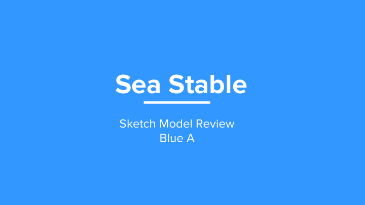 sea stable
