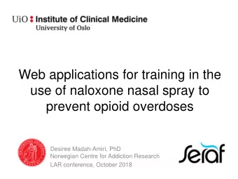 Web applications for training in the  use of naloxone nasal spray to prevent opioid overdoses