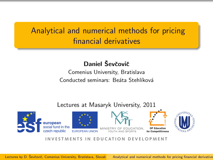analytical and numerical methods for pricing financial