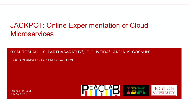 jackpot online experimentation of cloud microservices