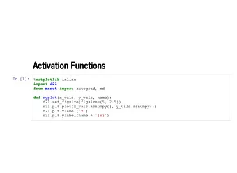 Activation Functions  Activation Functions  In [1]: % matplotlib inline import d2l from mxnet