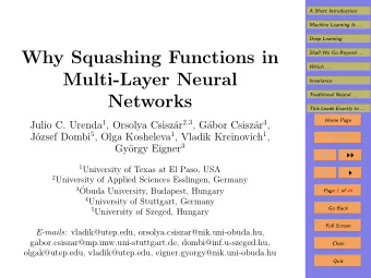 Why Squashing Functions in  Shall We Go Beyond . . .  Which . . .  Multi-Layer Neural  Invariance