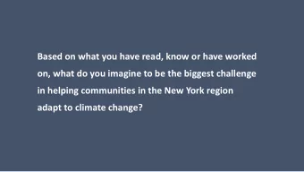 Based on what you have read, know or have worked  on, what do you imagine to be the biggest