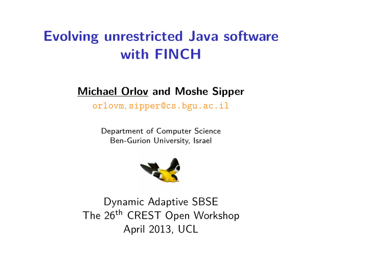 evolving unrestricted java software with finch