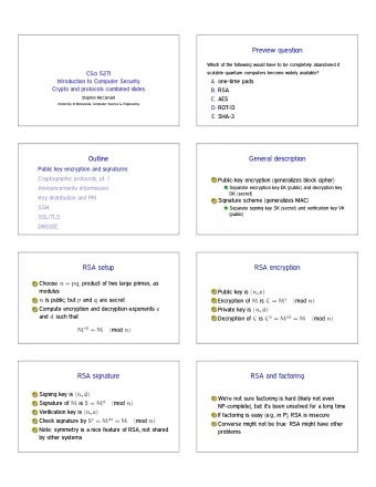 Preview question  Which of the following would have to be completely abandoned if  scalable quantum