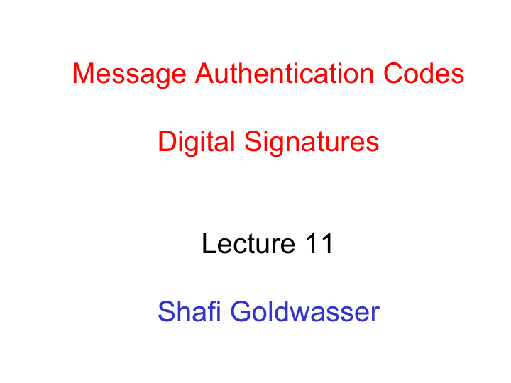 message authentication codes digital signatures lecture