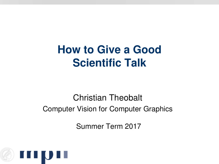 how to give a good scientific talk