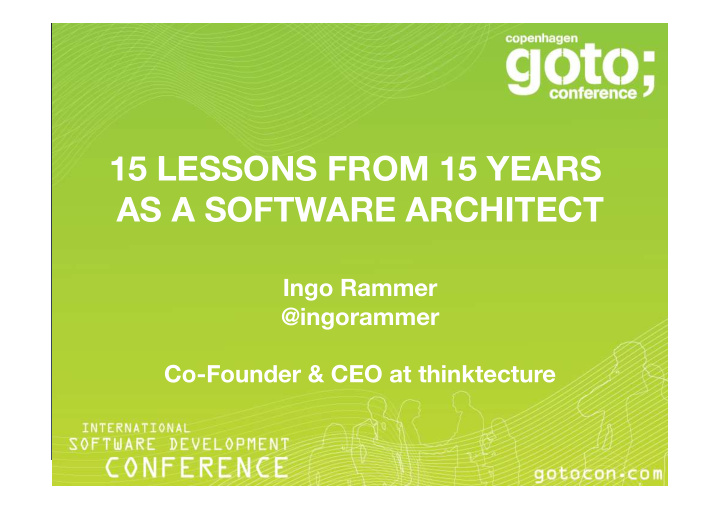 15 lessons from 15 years as a software architect