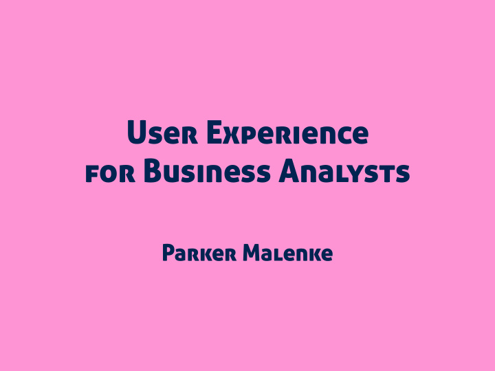 user experience for business analysts