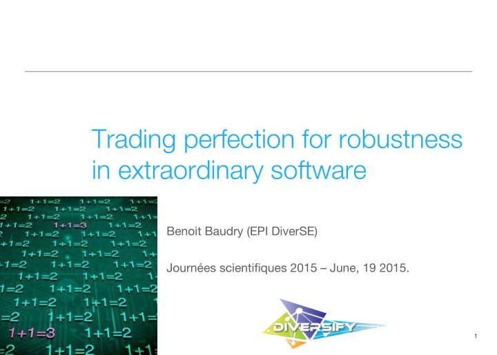 trading perfection for robustness in extraordinary