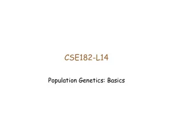 CSE182-L14  Population Genetics: Basics  Population Structure    377 locations (loci) were