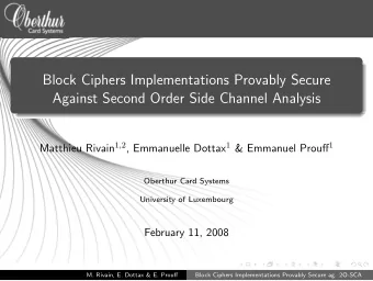 Block Ciphers Implementations Provably Secure  Against Second Order Side Channel Analysis Matthieu