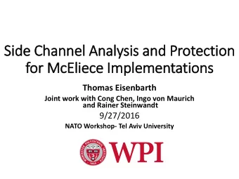 for McEliece Im  Implementations  Thomas Eisenbarth  Joint work with Cong Chen, Ingo von Maurich