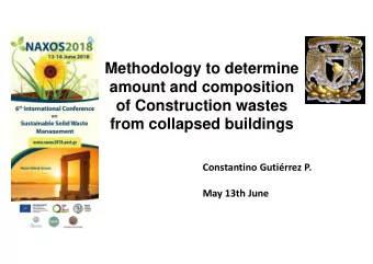 Methodology to determine  amount and composition  of Construction wastes  from collapsed buildings