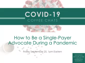 Content Title  Content goes here.  How to Be a Single-Payer  Advocate During a Pandemic  Friday