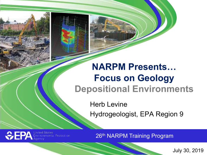 narpm presents focus on geology depositional environments
