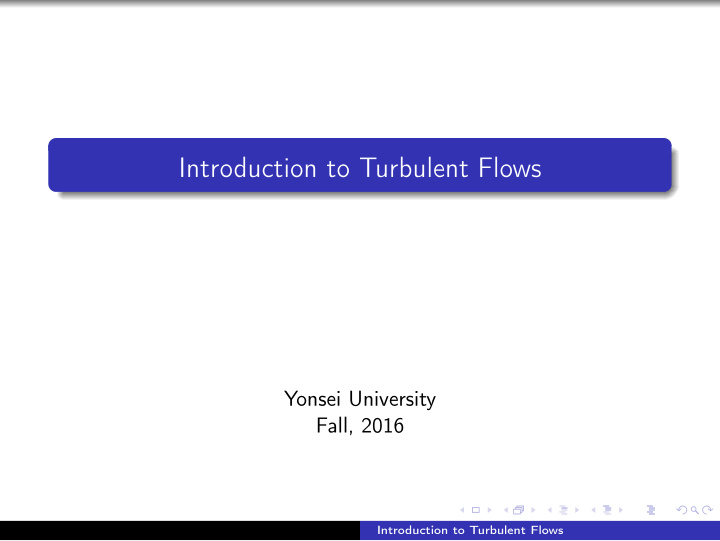 introduction to turbulent flows