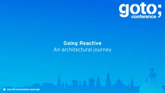 Going Reactive   An architectural journey Going Reactive   An architectural journey Matthias