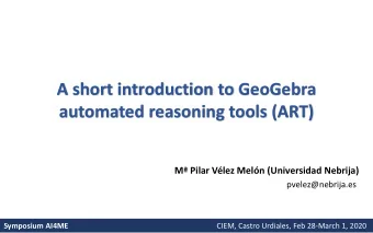 A short introduction to GeoGebra  automated reasoning tools (ART)  M Pilar Vlez Meln