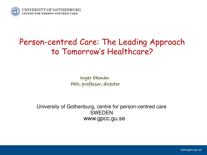 person centred care the leading approach to tomorrow s