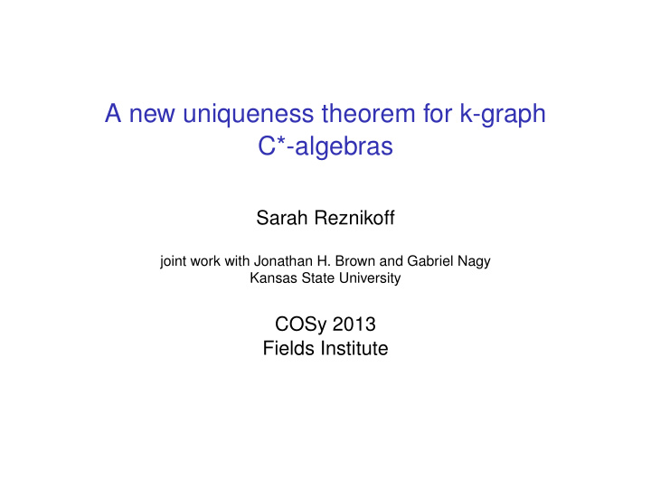a new uniqueness theorem for k graph c algebras