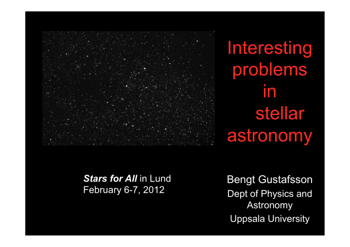 interesting problems in stellar astronomy