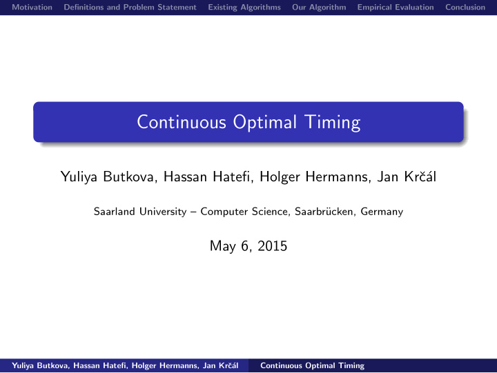 continuous optimal timing
