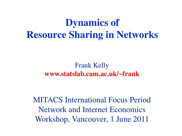 dynamics of resource sharing in networks