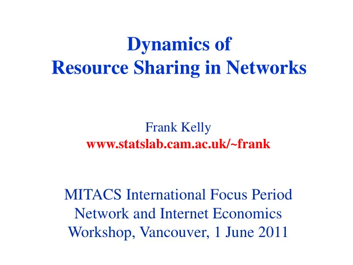 dynamics of resource sharing in networks
