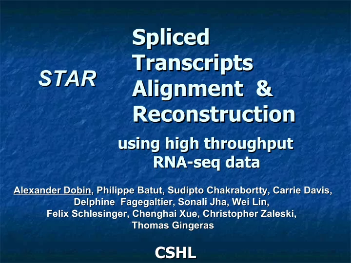 spliced spliced transcripts transcripts star star
