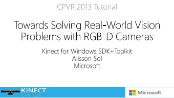 CPVR 2013 Tutorial  Runtime  Managed  Toolkit  Skeletal Tracking  Drivers  Applications  Native  IR