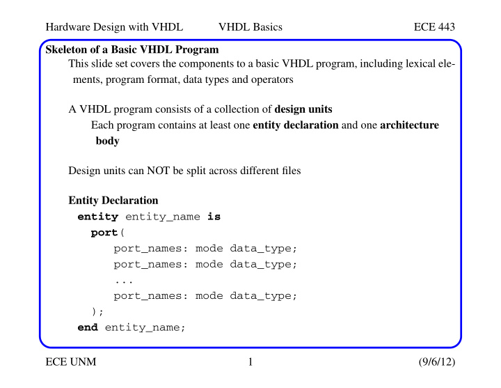 hardware design with vhdl vhdl basics ece 443 skeleton of