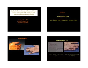 Disclosure  Anatomic Study : None  Lindsay Stone MD  Case Example Using Pontis Device :