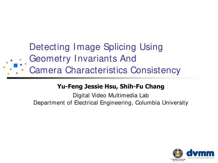 detecting image splicing using geometry invariants and