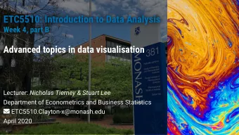 ETC5510: Introduction to Data Analysis  ETC5510: Introduction to Data Analysis  Week 4, part B