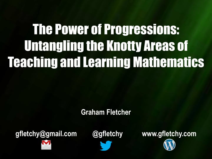 the power of progressions untangling the knotty areas of