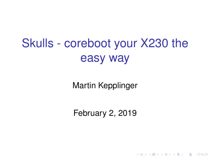 skulls coreboot your x230 the easy way