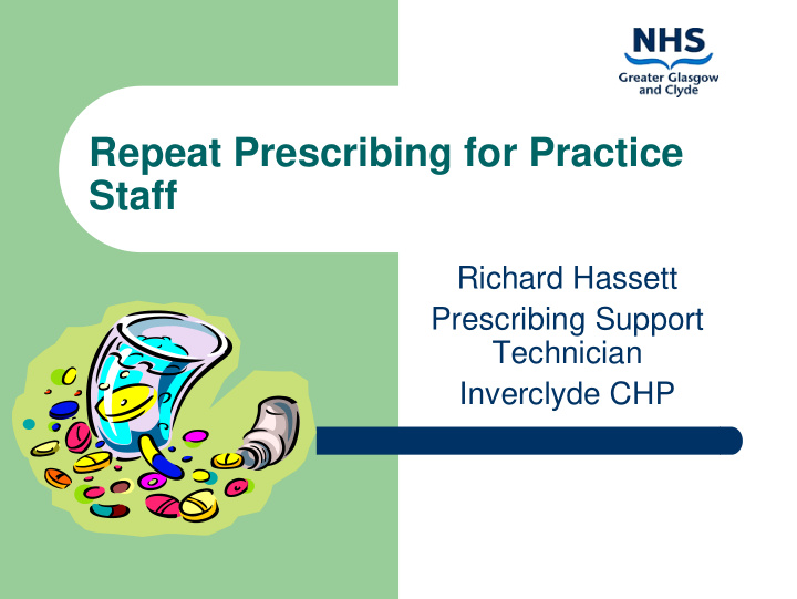 repeat prescribing for practice staff