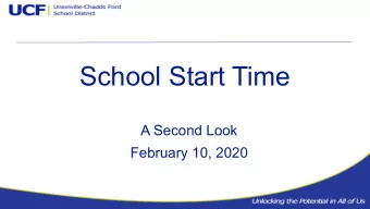 School Start Time  A Second Look  February 10, 2020  Recommendation - Approve the formation of a