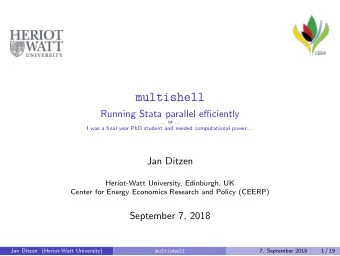 multishell  Running Stata parallel efficiently  ... or ...  I was a final year PhD student and