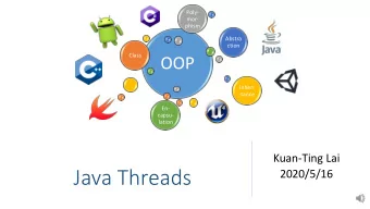 Java Threads  2020/5/16  What is Thread?  Process vs. Thread  Process:  Any computer