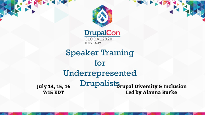 speaker training for underrepresented drupalists