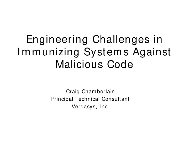 engineering challenges in immunizing systems against