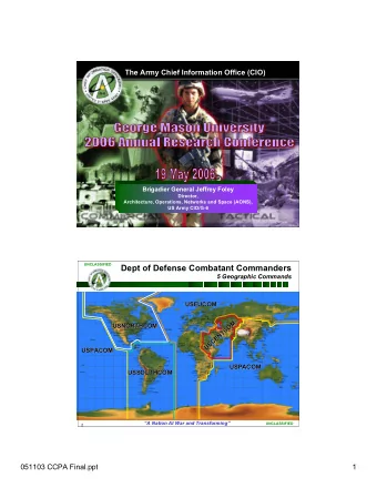 Dept of Defense Combatant Commanders  5 Geographic Commands  USEUCOM  USEUCOM  USCENTCOM  USCENTCOM