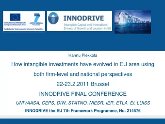22-23.2.2011 Brussel  INNODRIVE FINAL CONFERENCE UNIVAASA, CEPS, DIW, STATNO, NIESR, IER, ETLA, EI,
