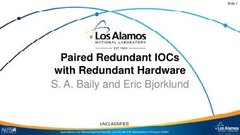 P i  Paired Redundant IOCs  Paired Redundant IOCs  d R d  d  t IOC  with Redundant Hardware  with