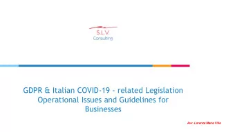 Operational Issues and Guidelines for  Businesses  Avv. Lorenza Maria Villa  COVID-19 Phase 2