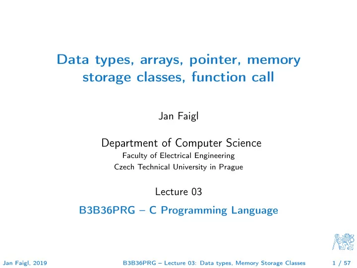data types arrays pointer memory storage classes function