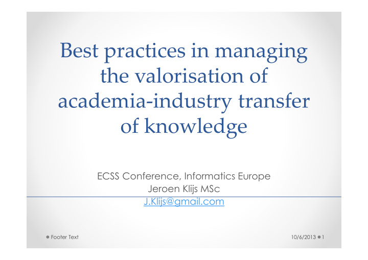 best practices in managing the valorisation of academia
